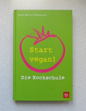 Start vegan! - Die Kochschule (N)