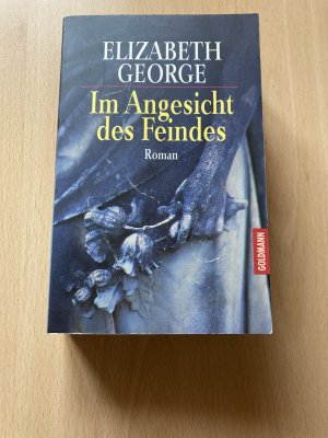 gebrauchtes Buch – Elizabeth George – Im Angesicht des Feindes - Ein Inspector-Lynley-Roman 8