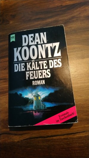 gebrauchtes Buch – Koontz, Dean R – Die Kälte des Feuers