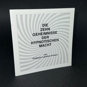 gebrauchtes Buch – Lawrence Powers – Die zehn Geheimnisse der hypnotischen Macht