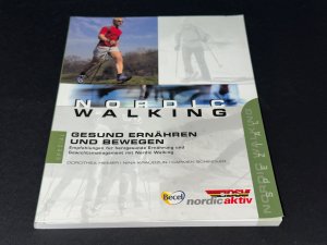 gebrauchtes Buch – Hiemer, Dorothea; Kraudzun – Nordic Walking. Gesund Ernähren und Bewegen - Empfehlungen für herzgesunde Ernährung und Gewichtsmanagement mit Nordic Walking