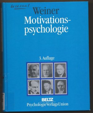 gebrauchtes Buch – Weiner, Bernard / Rainer Reisenzein  – Motivationspsychologie.