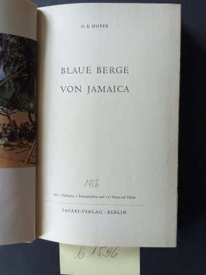 antiquarisches Buch – O. E. Hoppe  – 1 Buch :  " Blaue Berge von Jamaica ".  ( mit einer Faltkarte, 1 Farbaufnahme. 117 Fotos auf Tafeln )