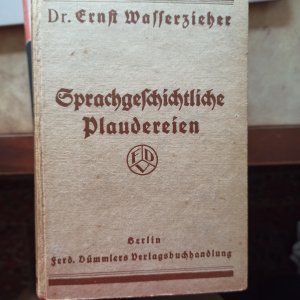 Sprachgeschichtliche Plaudereien