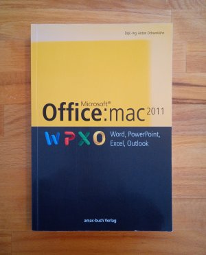 Microsoft Office: mac 2011. Word, PowerPoint, Excel, Outlook - *kein Mängelexemplar, Versand als versichertes Päckchen*