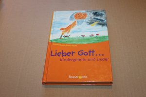 gebrauchtes Buch – Kaden, Kathinka; Bracht – Lieber Gott... Kindergebete und Lieder