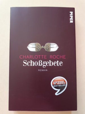 gebrauchtes Buch – Charlotte Roche – Schoßgebete