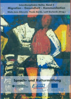 Sprach- und Kulturmittlung - Ein neuer Weg zur Verbesserung der Gesundheitsversorgung von Flüchtlingen und Migranten (Migrantinnen)