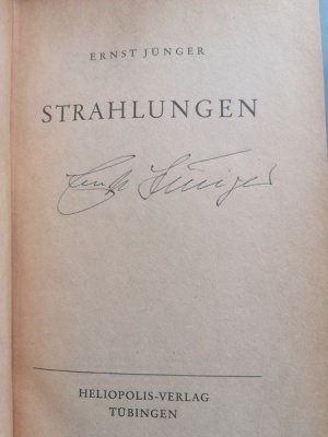 Strahlungen., (von Ernst Jünger SIGNIERT).