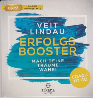 gebrauchtes Hörbuch – Veit Lindau – Coach to go Erfolgsbooster: Mach deine Träume wahr! MP3 CD