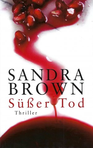 gebrauchtes Buch – Sandra Brown – Süßer Tod