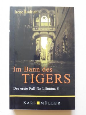 gebrauchtes Buch – Irene Rodrian – Im Bann des Tigers