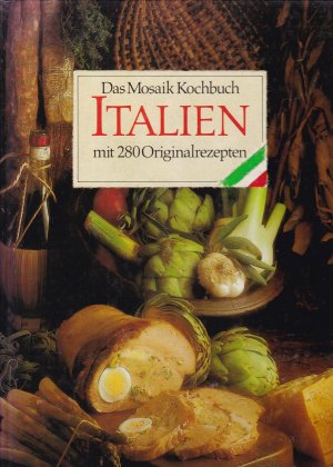 gebrauchtes Buch – Das Mosaik-Kochbuch Italien