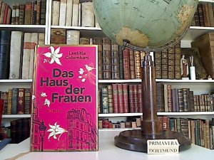 gebrauchtes Buch – Laetitia Colombani – Das Haus der Frauen. Roman. Aus dem Französischen von Claudia Marquardt.