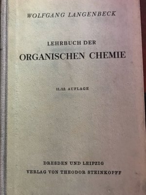 antiquarisches Buch – Dr. Wolfgang Langenbeck – Lehrbuch der organische Chemie