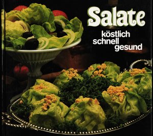 gebrauchtes Buch – Christine Schönherr – Salate - köstlich, schnell, gesund