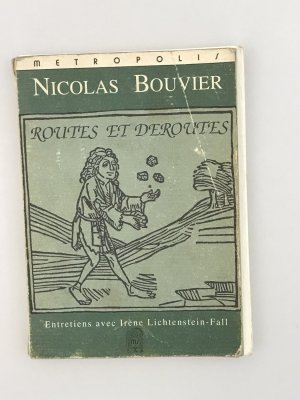 gebrauchtes Buch – Bouvier Nicolas – Routes et déroutes