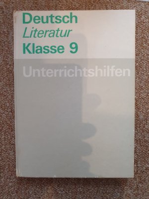 Unterrichtshilfen Deutsche Sprache und Literatur Klasse 9