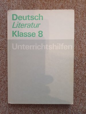 Unterrichtshilfen Deutsch Literatur Klasse 8