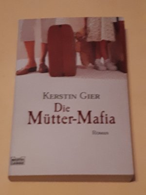 gebrauchtes Buch – Kerstin Gier – Die Mütter-Mafia