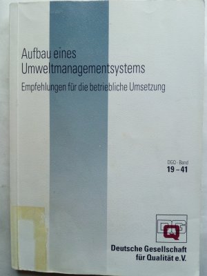 gebrauchtes Buch – Deutsche Gesellschaft für Qualität – Aufbau eines Umweltmanagementsystems