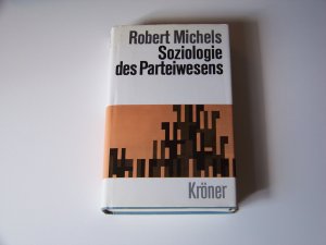 Zur Soziologie des Parteiwesens in der modernen Demokratie