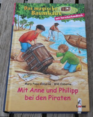 gebrauchtes Buch – Osborne, Will; Pope Osborne – Das magische Baumhaus - Mit Anne und Philipp bei den Piraten - Sammelband: Der Schatz der Piraten + Forscherhandbuch