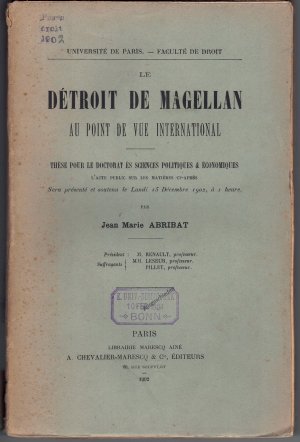 antiquarisches Buch – Abribat, Jean Marie – Le Détroit de Magellan au point de vue international. Dissertation.