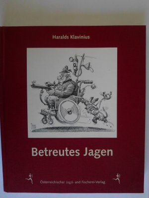 gebrauchtes Buch – Haralds Klavinius – Betreutes Jagen