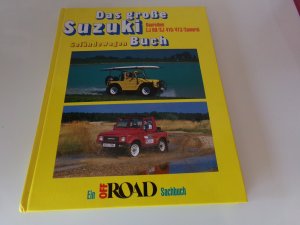 Das grosse Suzuki Geländewagen Buch LJ 80 * SJ 410 / 413 / Samurai