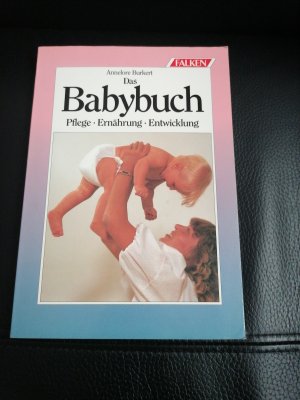 gebrauchtes Buch – Annelore Burkert – Das Babybuch