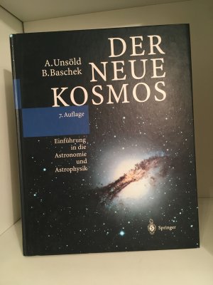 Der neue Kosmos - Einführung in die Astronomie und Astrophysik