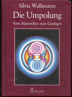 gebrauchtes Buch – Silvia Wallimann – Die Umpolung