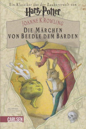 gebrauchtes Buch – Rowling, Joanne K – Die Märchen von Beedle dem Barden - Ein JKlassiker aus der Zauberwelt von Henry Potter