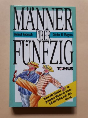 gebrauchtes Buch – Helmut Kobusch, Günter H – Männer über fünfzig