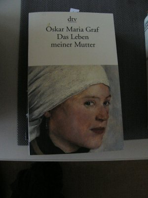 gebrauchtes Buch – Graf, Oskar Maria – Das Leben meiner Mutter