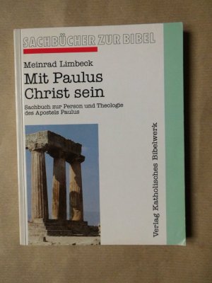 gebrauchtes Buch – Meinrad Limbeck – Mit Paulus Christ sein. Sachbücher zur Bibel