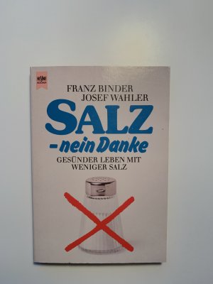 gebrauchtes Buch – Binder, Franz; Wahler – Salz - nein danke