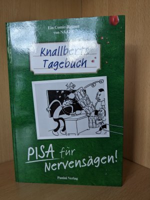 gebrauchtes Buch – Oliver Naatz – Knallberts Tagebuch - Bd. 2: PISA für Nervensägen