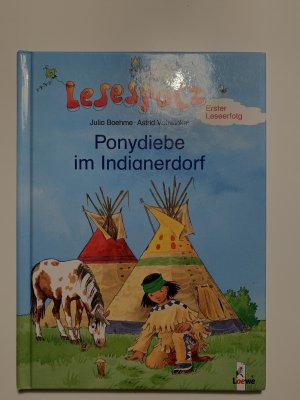 gebrauchtes Buch – Julia Boehme – Ponydiebe im Indianerdorf