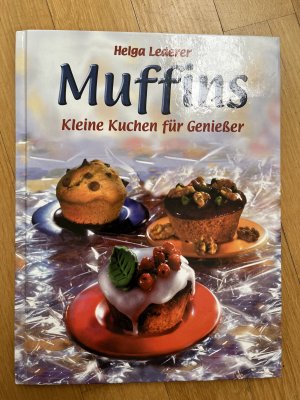 gebrauchtes Buch – Helga Lederer – Muffins - Kleine Kuchen für Geniesser