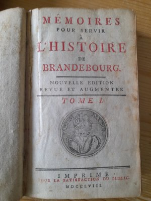 Mémoires pour servir à l'histoire de Brandebourg