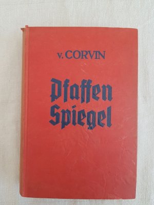 antiquarisches Buch – Otto von Corvin – Pfaffenspiegel