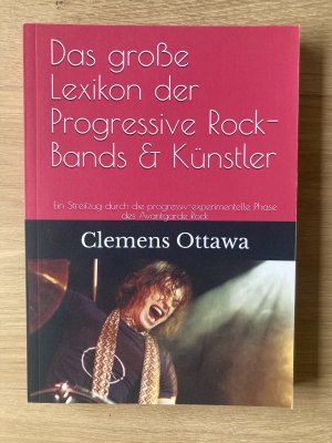 Das große Lexikon der Progressive Rock-Bands & Künstler