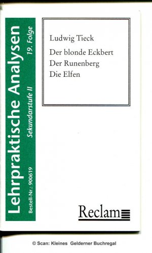 gebrauchtes Buch – Lindemann, Klaus  – RECLAM - Reclams Lehrpraktische Analysen 19 (Sek.II): LUDWIG TIECK "Der blonde Eckbert", "Der Runenberg", Die Elfen" (Erzählungen - Romantik)