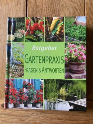 gebrauchtes Buch – Ratgeber Gartenpraxis