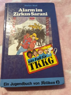 gebrauchtes Buch – Stefan Wolf – TKKG / Alarm im Zirkus Sarani