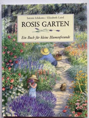 Rosis Garten - Ein Buch für kleine Blumenfreunde