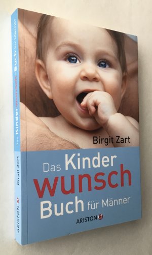 gebrauchtes Buch – Birgit Zart – Das Kinderwunsch-Buch für Männer