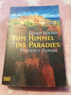 gebrauchtes Buch – Sophie Bérard – Vom Himmel ins Paradies